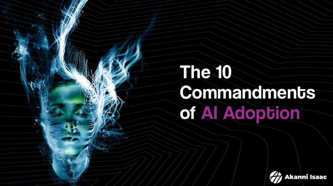 Read more about the article The Ten Commandments of AI Adoption